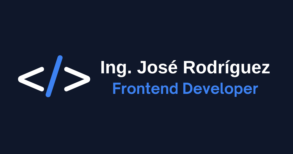 José Rodríguez | Frontend Developer & Software Engineer